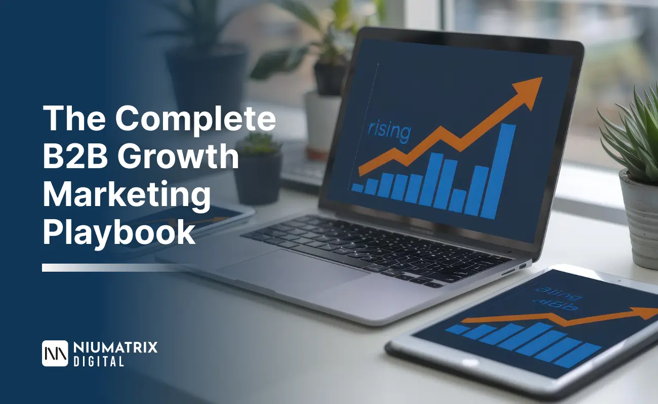 The Complete B2B Growth Marketing Playbook