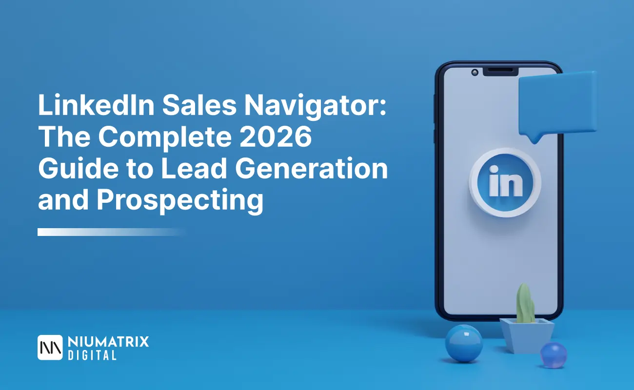 LinkedIn Sales Navigator_ The Complete 2026 Guide to Lead Generation and Prospecting